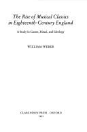 The rise of musical classics in eighteenth-century England : a study in canon, ritual, and ideology