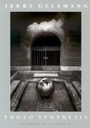 Cover of: Jerry Uelsmann: photo synthesis
