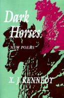 Cover of: Dark horses: new poems