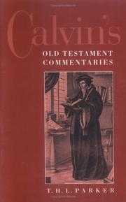 Cover of: Calvin's Old Testament commentaries by Parker, T. H. L.