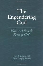 The engendering God by Carl A. Raschke