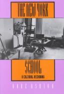 Cover of: Life and times of the New York school