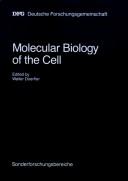 Cover of: Molecular biology of the cell: final report of the Sonderforschungsbereich "Molekularbiologie der Zelle", 1970-1988