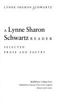 Cover of: A Lynne Sharon Schwartz reader: selected prose and poetry