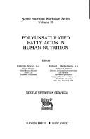 Polyunsaturated fatty acids in human nutrition by Nestlé Nutrition Workshop (28th 1990 Mexico City, Mexico)