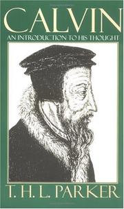 Cover of: Calvin: an introduction to his thought