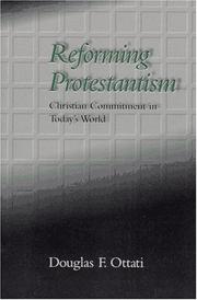 Cover of: Reforming Protestantism: Christian commitment in today's world