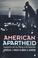Cover of: American apartheid