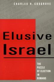 Cover of: Elusive Israel: the puzzle of election in Romans