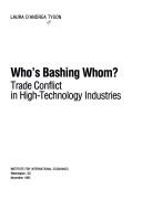 Cover of: Who's bashing whom?: trade conflicts in high-technology industries