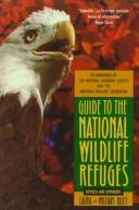 Cover of: Guide to the national wildlife refuges