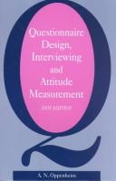 Questionnaire design, interviewing and attitude measurement