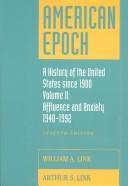 American epoch : a history of the United States since 1900