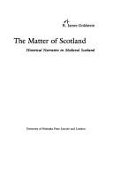 The matter of Scotland by R. James Goldstein
