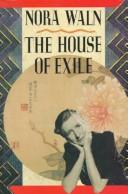 Cover of: The house of exile by Nora Waln