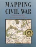 Cover of: Mapping the Civil War by Christopher Nelson