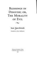 Cover of: Blessings in disguise, or, The morality of evil