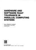 Hardware and software fault tolerance in parallel computing systems