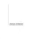 Cover of: American architecture: ideas and ideologies in the late twentieth century