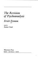 Cover of: The revision of psychoanalysis by Erich Fromm