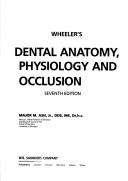 Wheeler's dental anatomy, physiology and occlusion