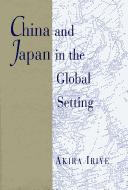 China and Japan in the global setting