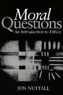 Moral questions : an introduction to ethics