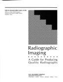 Cover of: Radiographic imaging by Evelyn Frank Burns