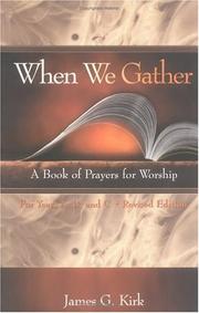 When We Gather by James G. Kirk
