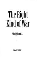 Cover of: The right kind of war