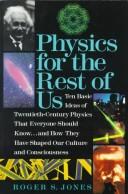 Cover of: Physics for the rest of us