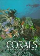 Corals of Australia and the Indo-Pacific by J. E. N. Veron