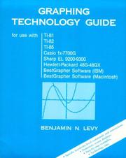 Cover of: Graphing Technology Guide (for use with TI-81, TI-82, TI-85, Casio fx-7700G, Sharp EL 9200-9300, Hewlett-Packard 48G-48GX, BestGrapher Software (IBM), Best Grapher Software (Macintosh)