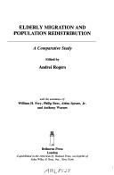 Cover of: Elderly migration and population redistribution: a comparative study