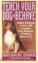 Cover of: Teach your dog to behave