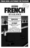 Cover of: French at a glance: phrase book & dictionary for travelers