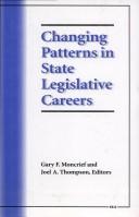 Cover of: Changing patterns in state legislative careers