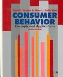 Consumer behavior by David L. Loudon, Albert J. Della Bitta