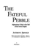 Cover of: The fateful pebble by Anthony Arnold