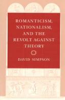 Cover of: Romanticism, nationalism, and the revolt against theory