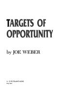 Cover of: Targets of opportunity by Weber, Joe