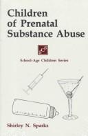 Cover of: Children of prenatal substance abuse