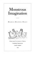 Cover of: Monstrous imagination by Marie Hélène Huet