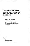 Cover of: Understanding Central America by John A. Booth