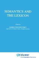 Cover of: Semantics and the lexicon