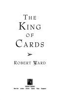 Cover of: The king of cards