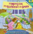 Cover of: The monster that glowed in the dark