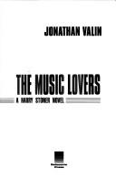 Cover of: The music lovers: a Harry Stoner mystery