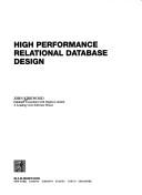 Cover of: High performance relational database design