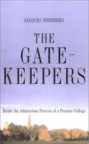 Cover of: The Gatekeepers | Jacques Steinberg